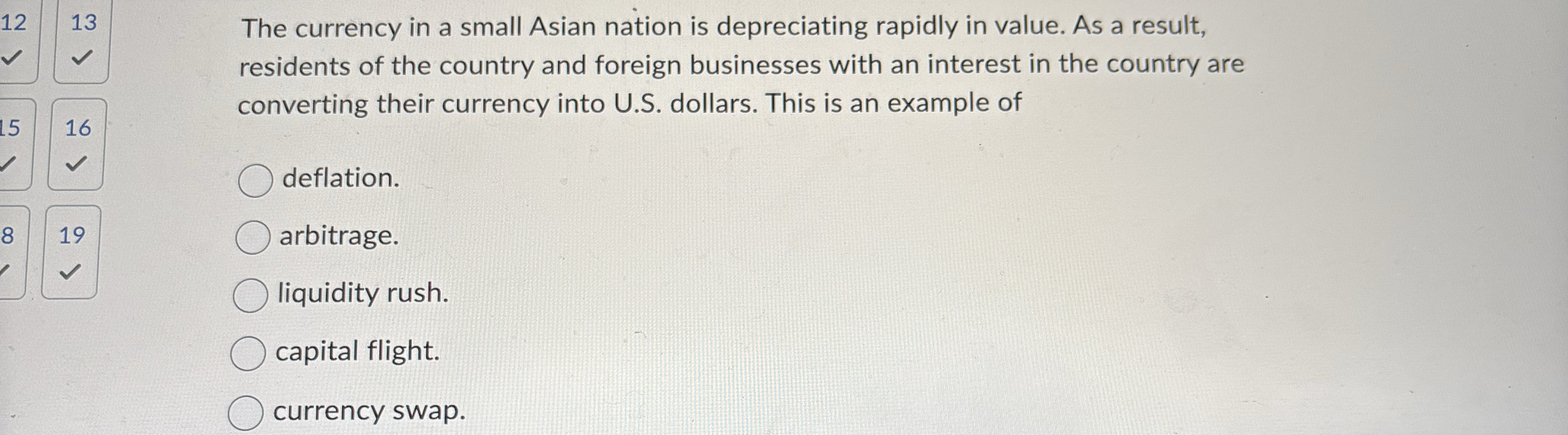  12,13 The currency in a small Asian nation is depreciating rapidly