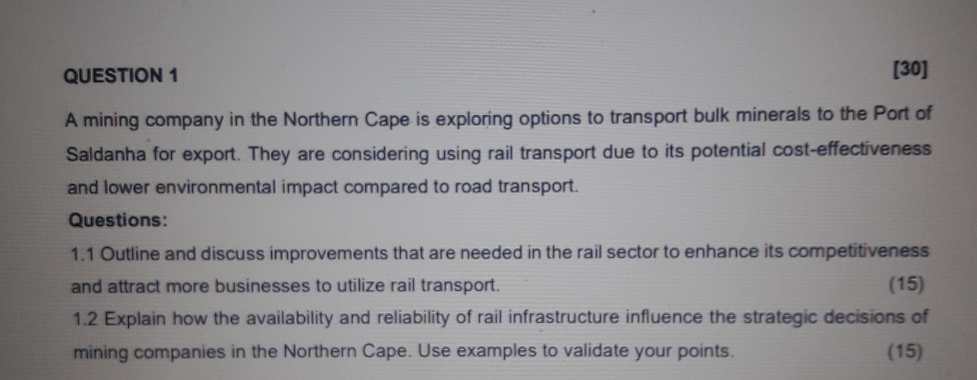  QUESTION 1 [30] A mining company in the Northern Cape is