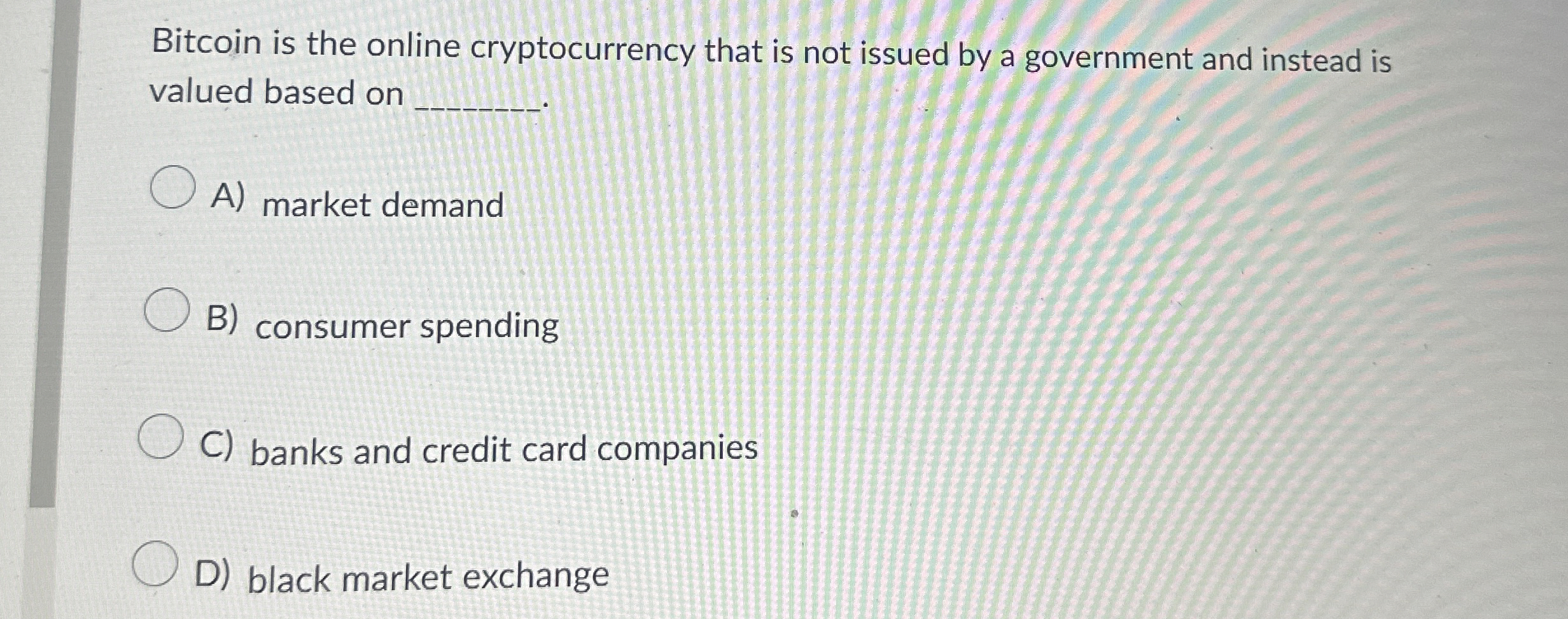  Question 20(1 point) A central data repository containing information drawn from