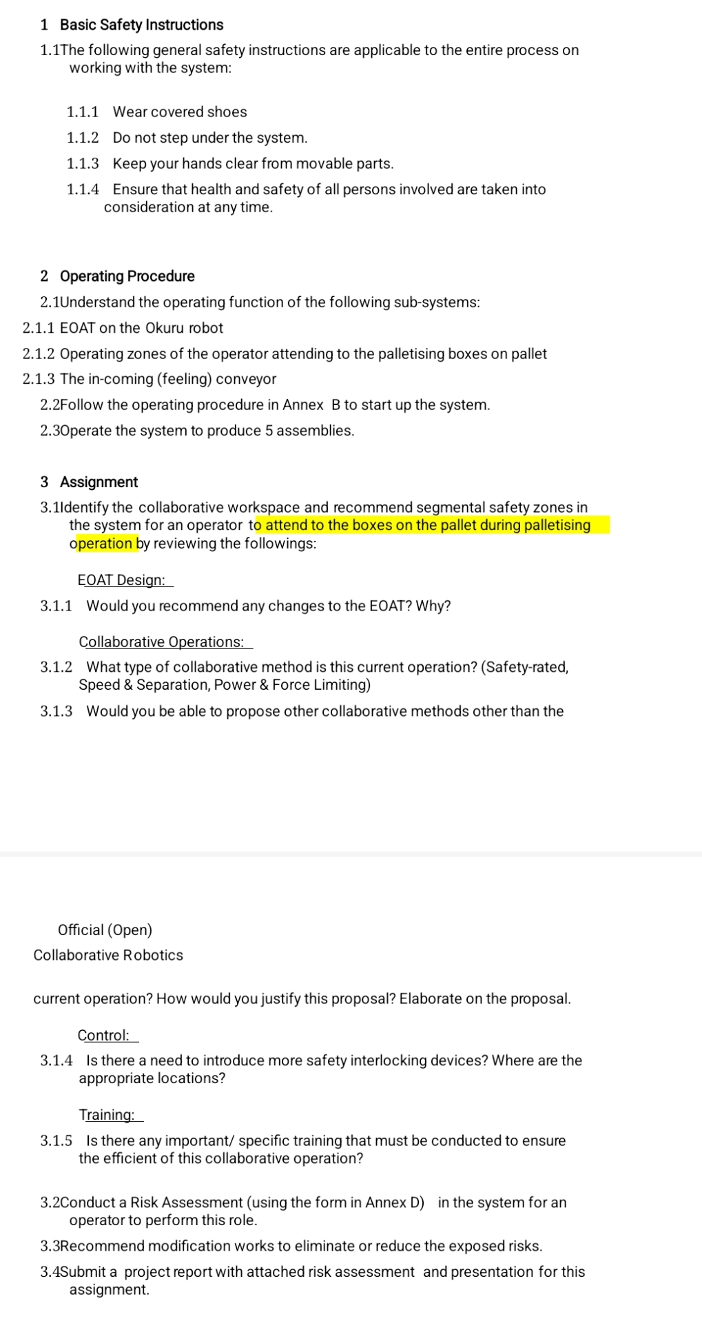  1 Basic Safety Instructions 1.1The following general safety instructions are applicable