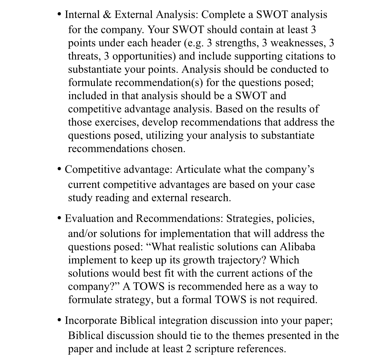  Internal & External Analysis: Complete a SWOT analysis for the company.