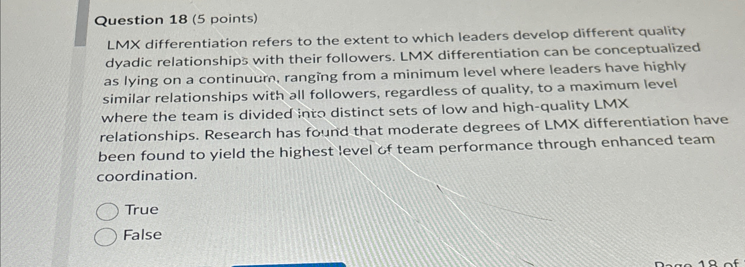  Question 18(5 points) LMX differentiation refers to the extent to which