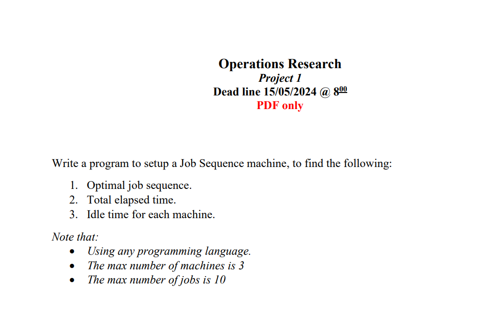  Write a program to setup a Job Sequence machine, to find