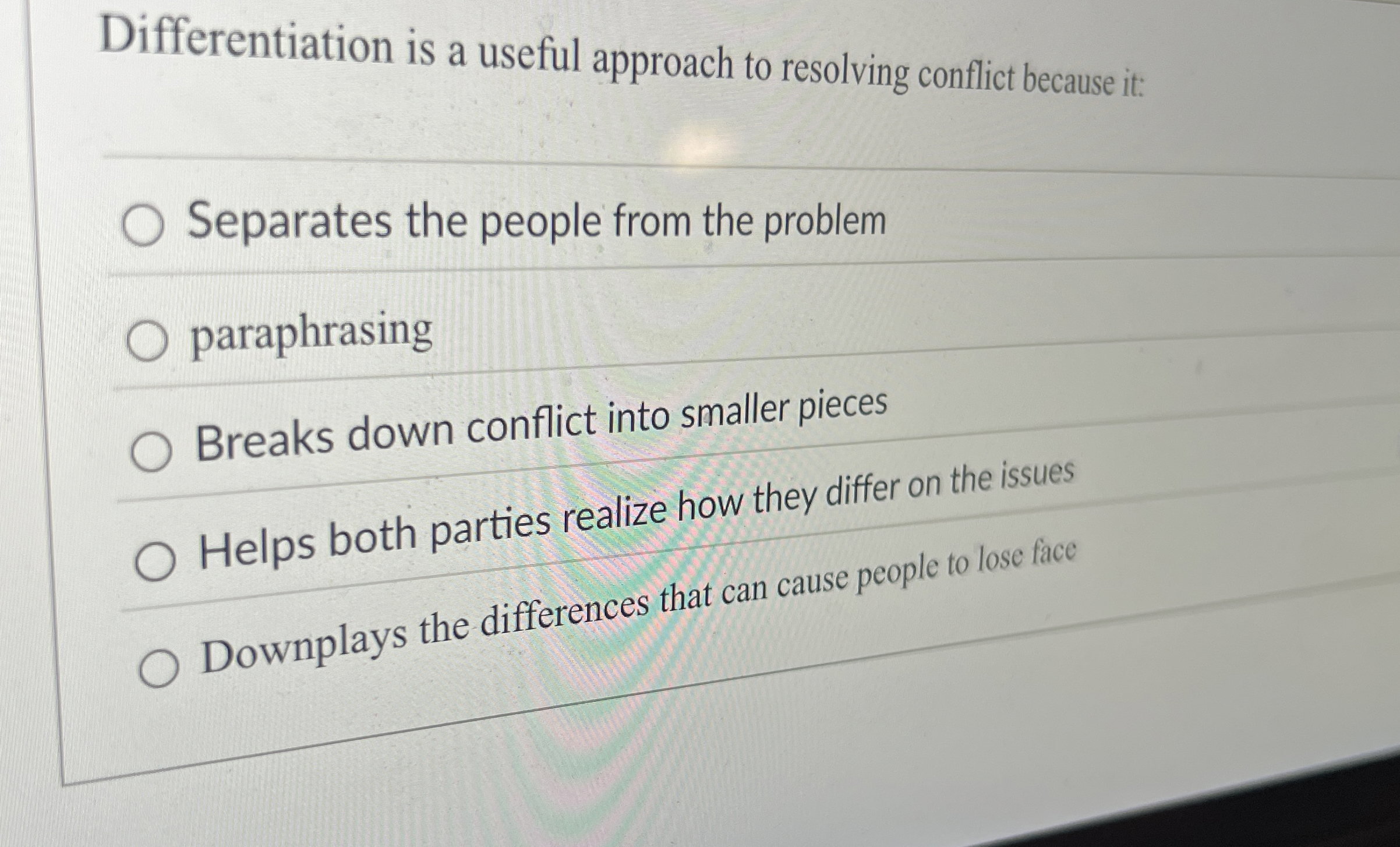  Differentiation is a useful approach to resolving conflict because it: q,