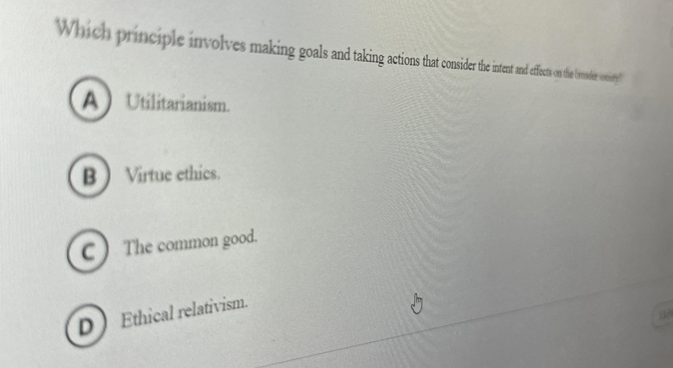  Which principle involves making goals and taking actions that consider the