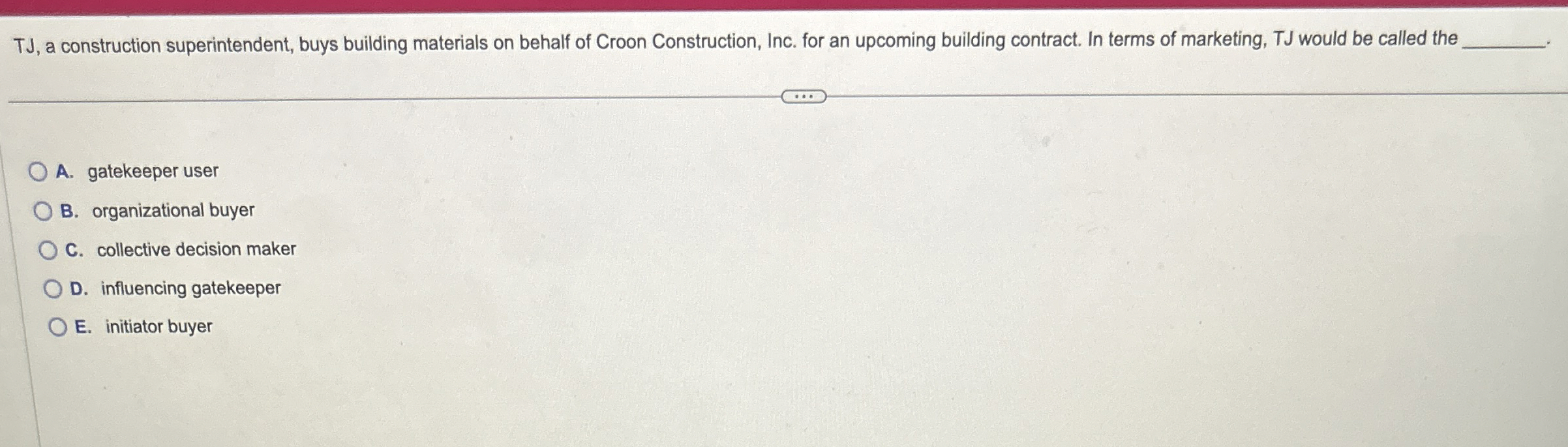  TJ, a construction superintendent, buys building materials on behalf of Croon