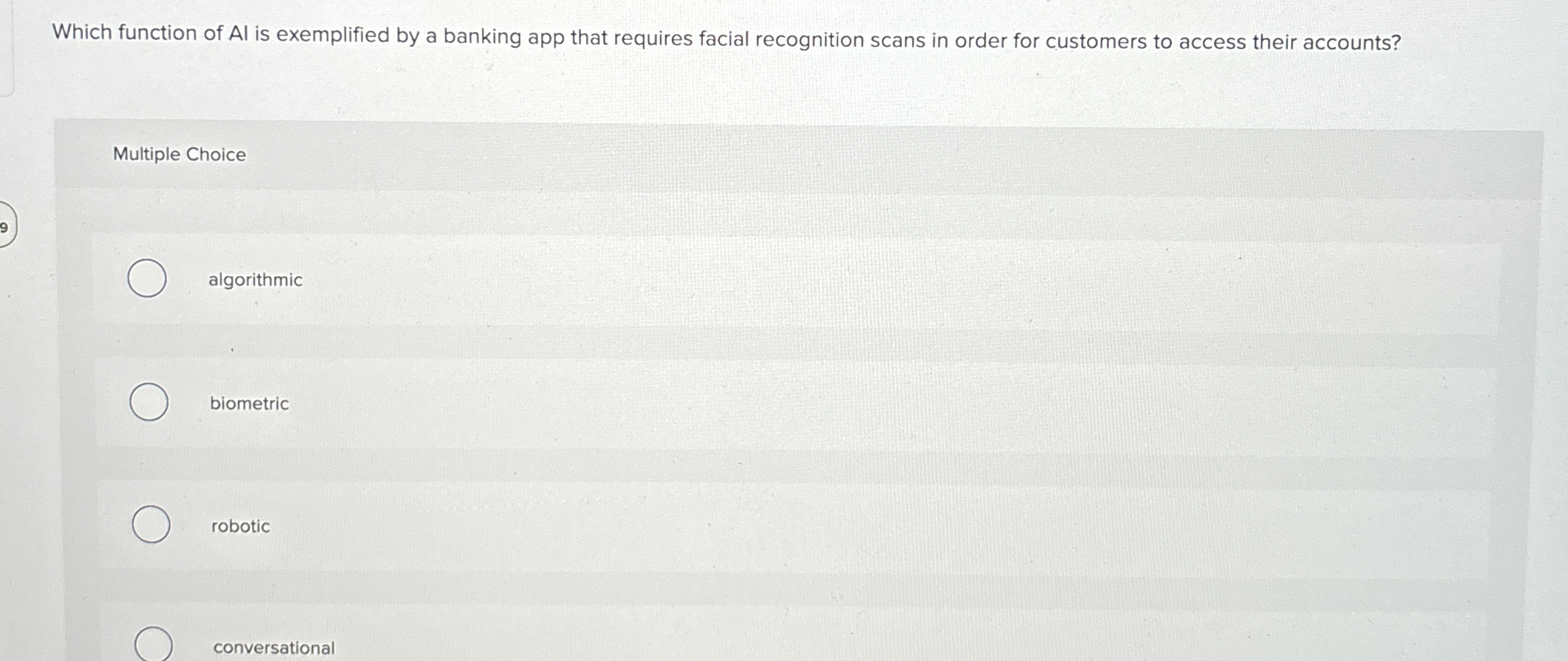  Which function of Al is exemplified by a banking app that