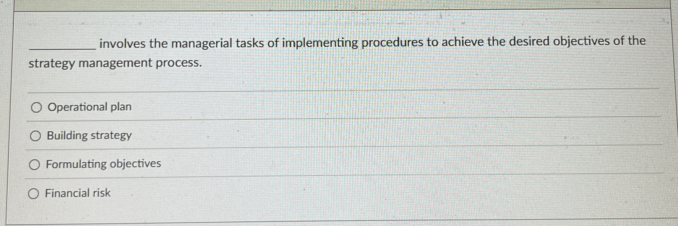  q, involves the managerial tasks of implementing procedures to achieve the