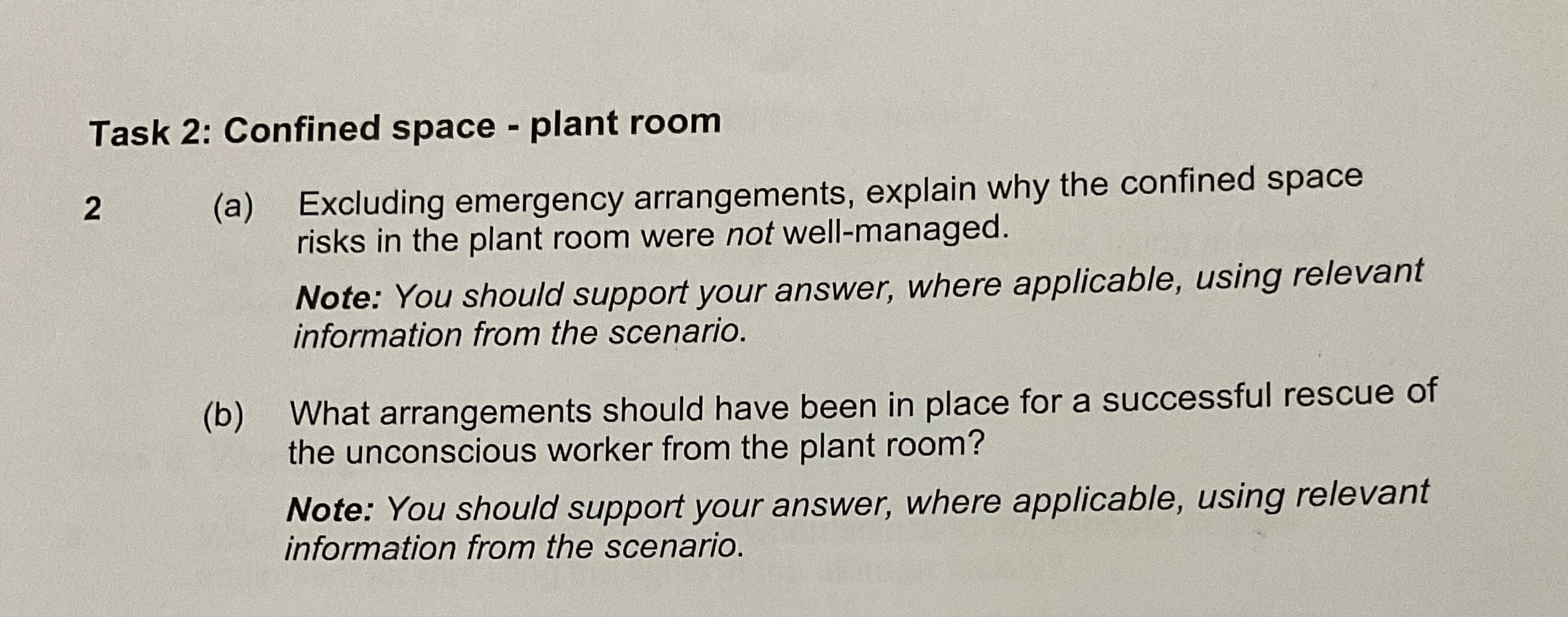  Task 2: Confined space - plant room 2 (a) Excluding emergency