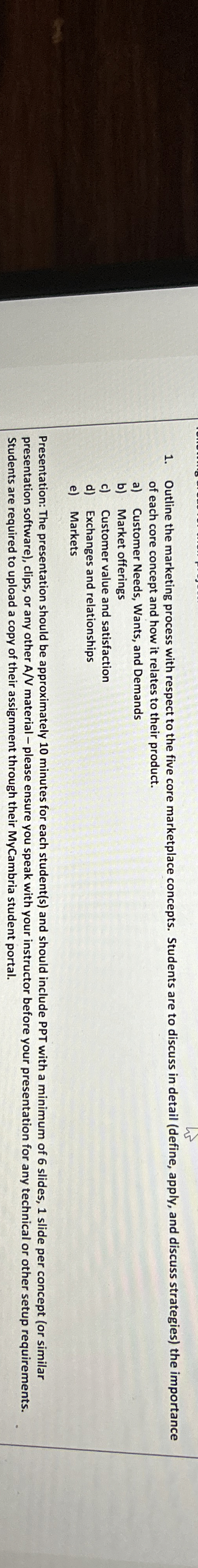  Outline the marketing process with respect to the five core marketplace