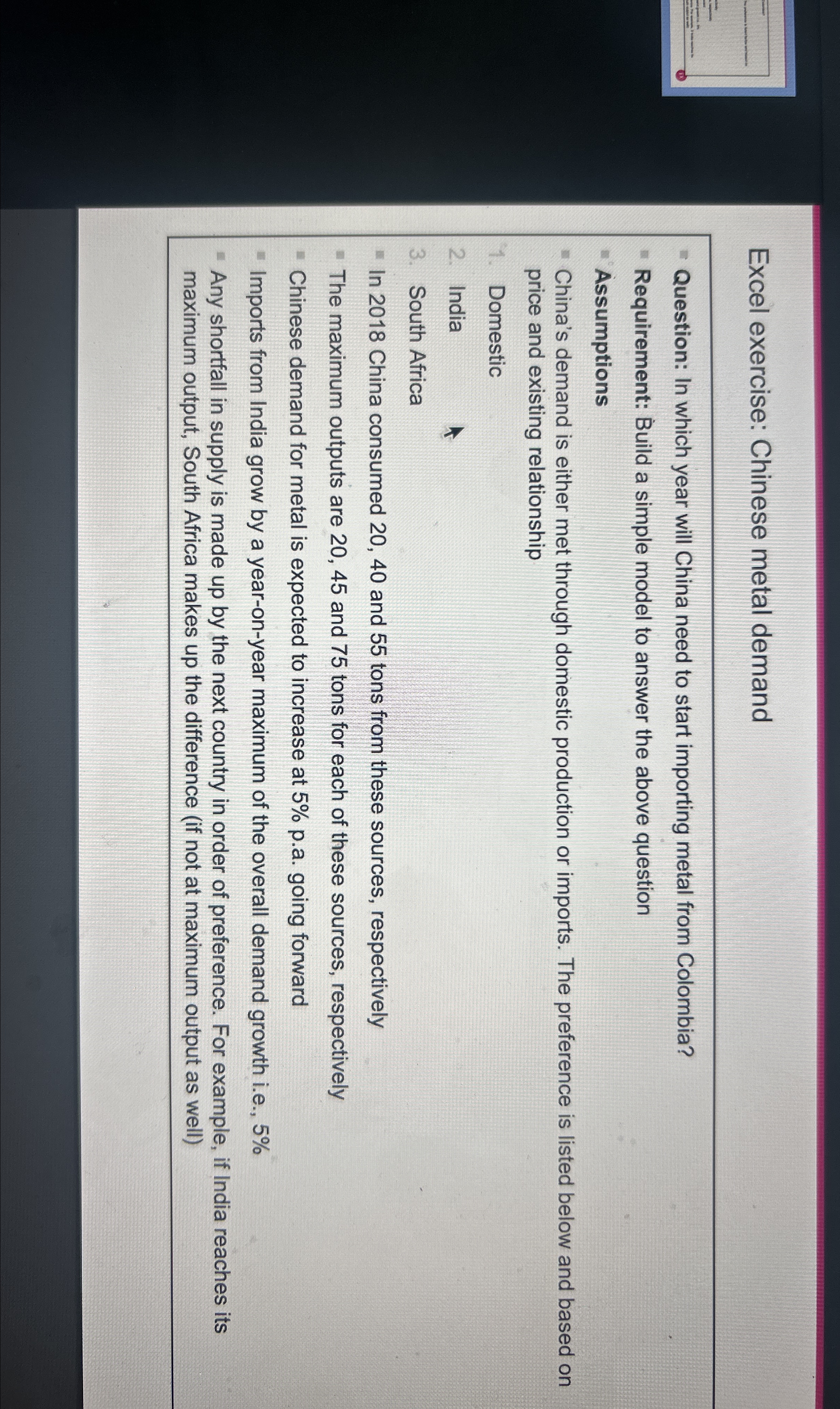 Excel exercise: Chinese metal demand Question: In which year will China need