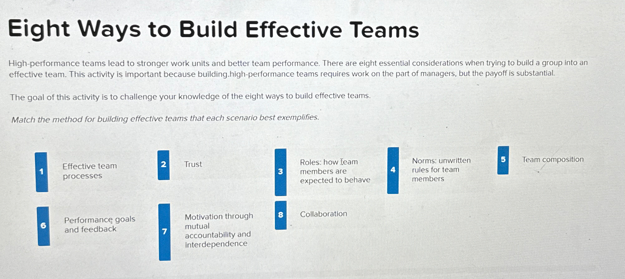  Eight Ways to Build Effective Teams High-performance teams lead to stronger