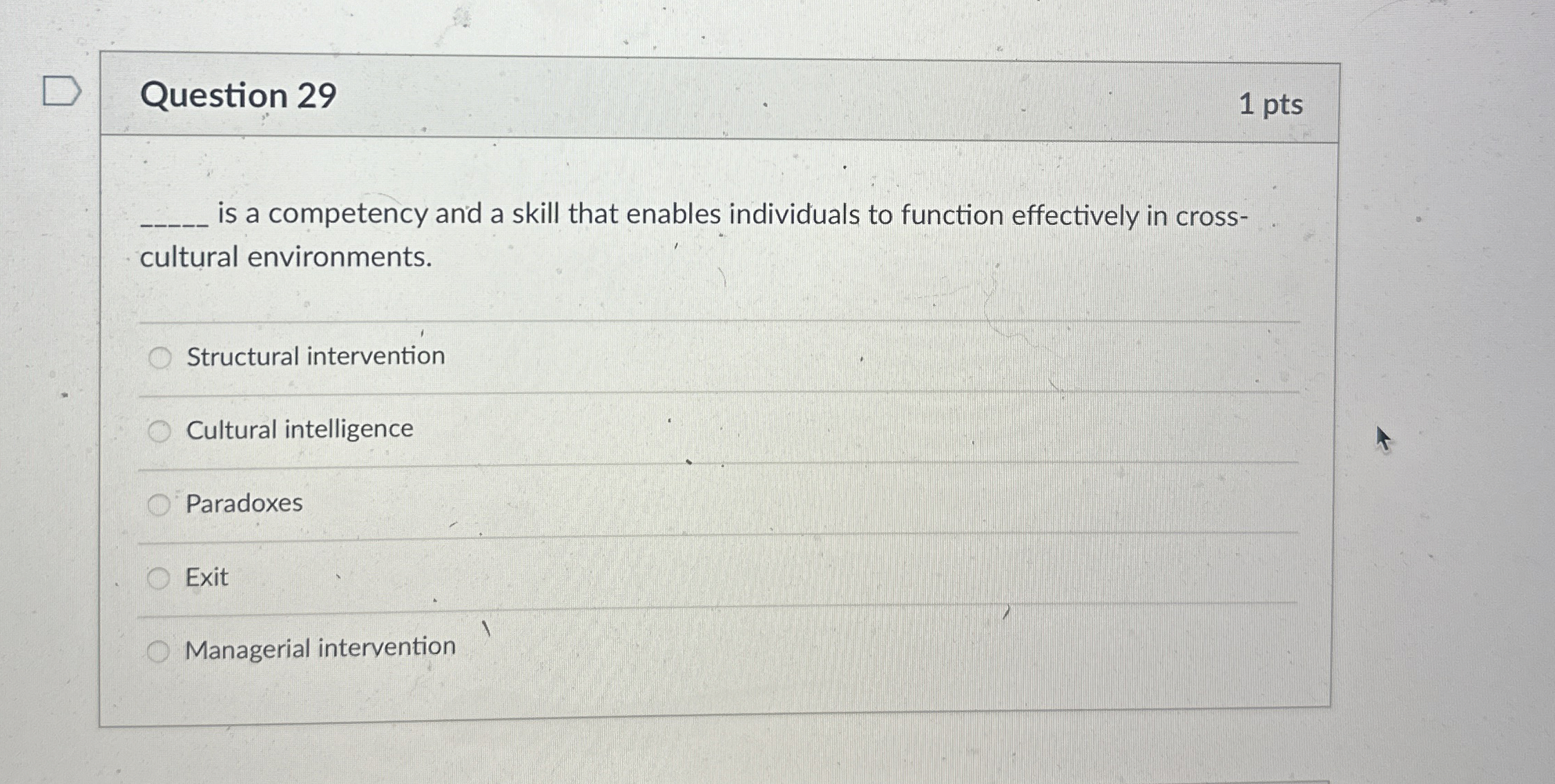  Question 29 1 pts q, is a competency and a skill