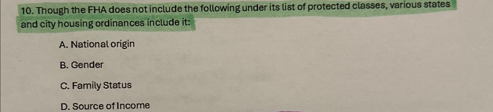  Though the FHA does not include the following under its list