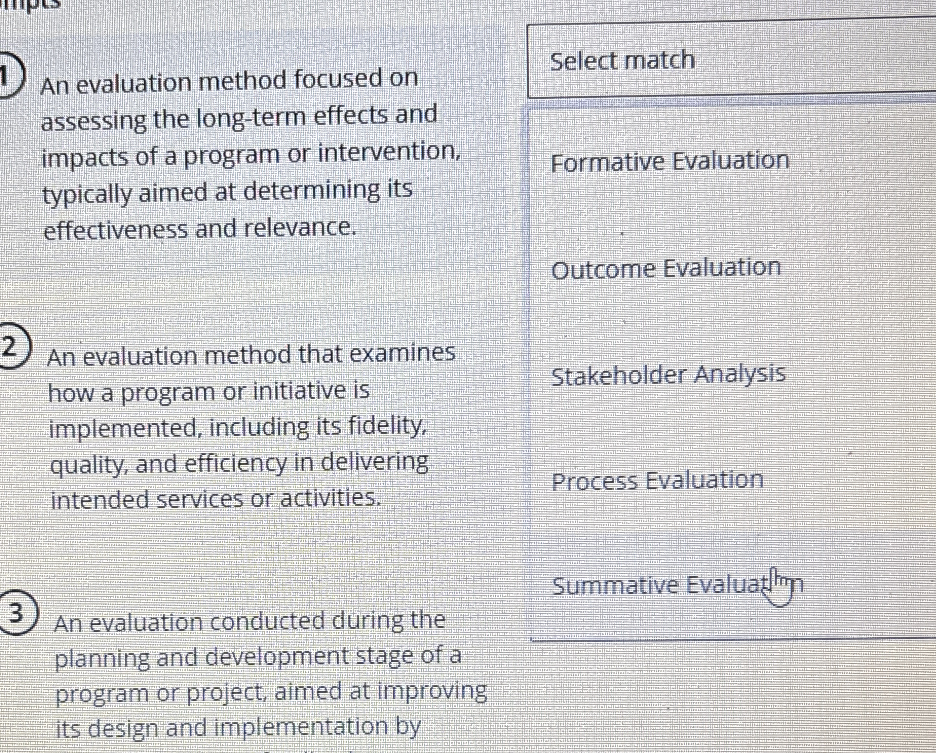  An evaluation method focused on assessing the long-term effects and impacts