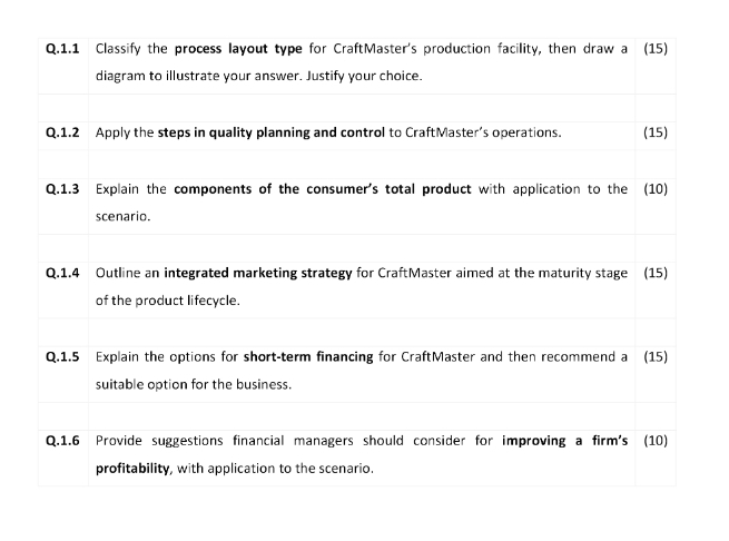  Q.1.1 Classify the process layout type for CraftMaster's production facility, then