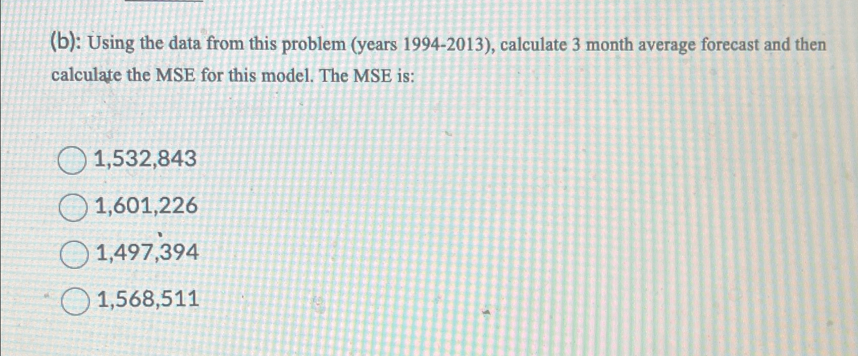  (b): Using the data from this problem (years 1994-2013), calculate 3