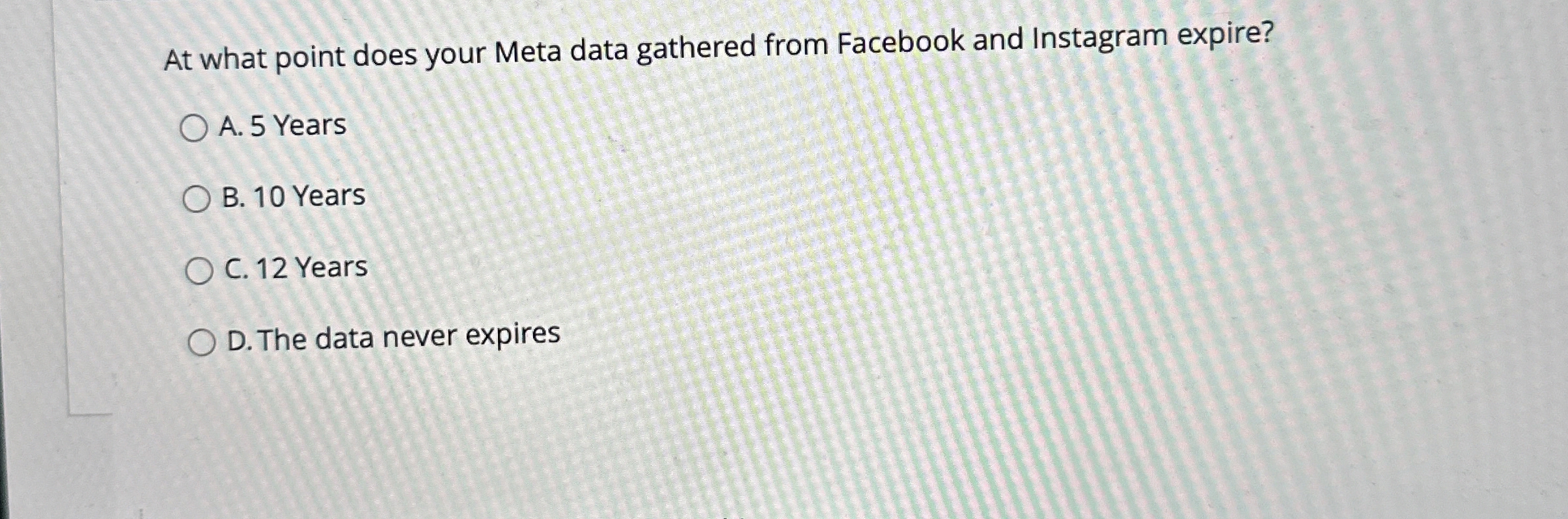  At what point does your Meta data gathered from Facebook and