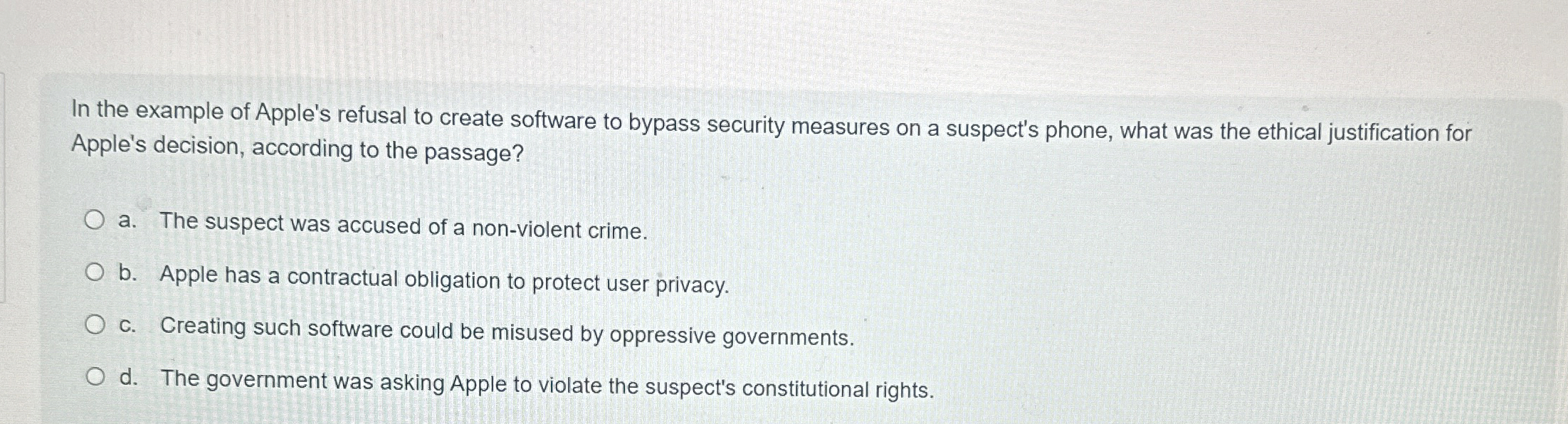  In the example of Apple's refusal to create software to bypass