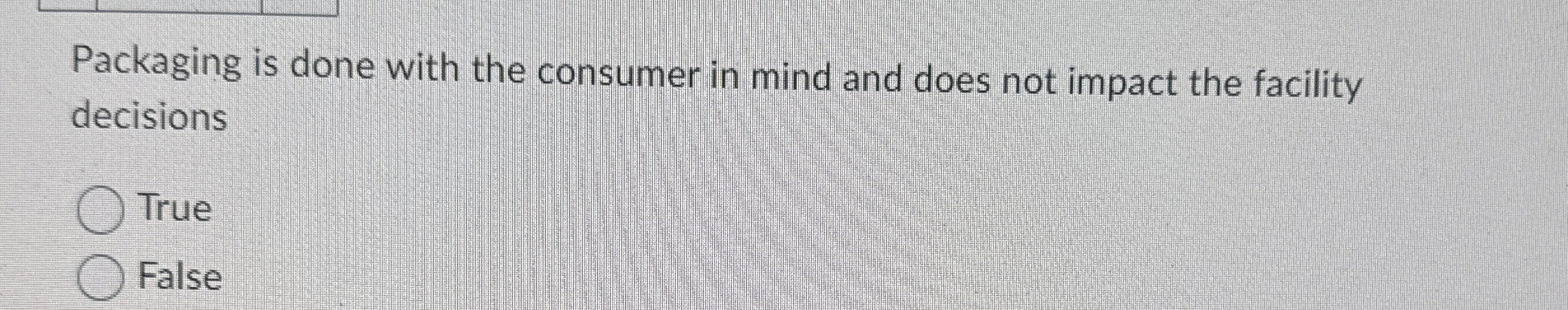  Packaging is done with the consumer in mind and does not