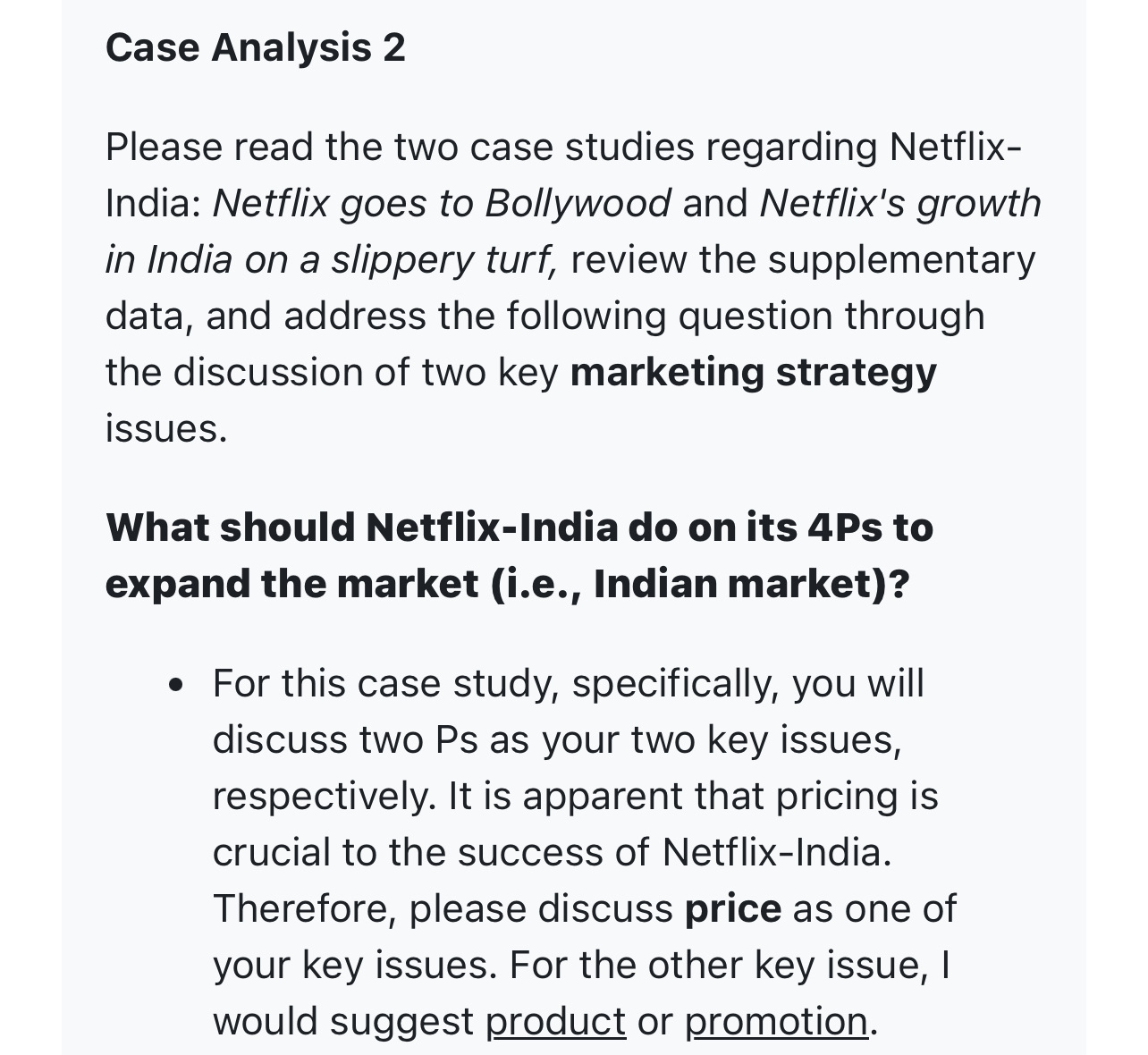  Case Analysis 2 Please read the two case studies regarding NetflixIndia: