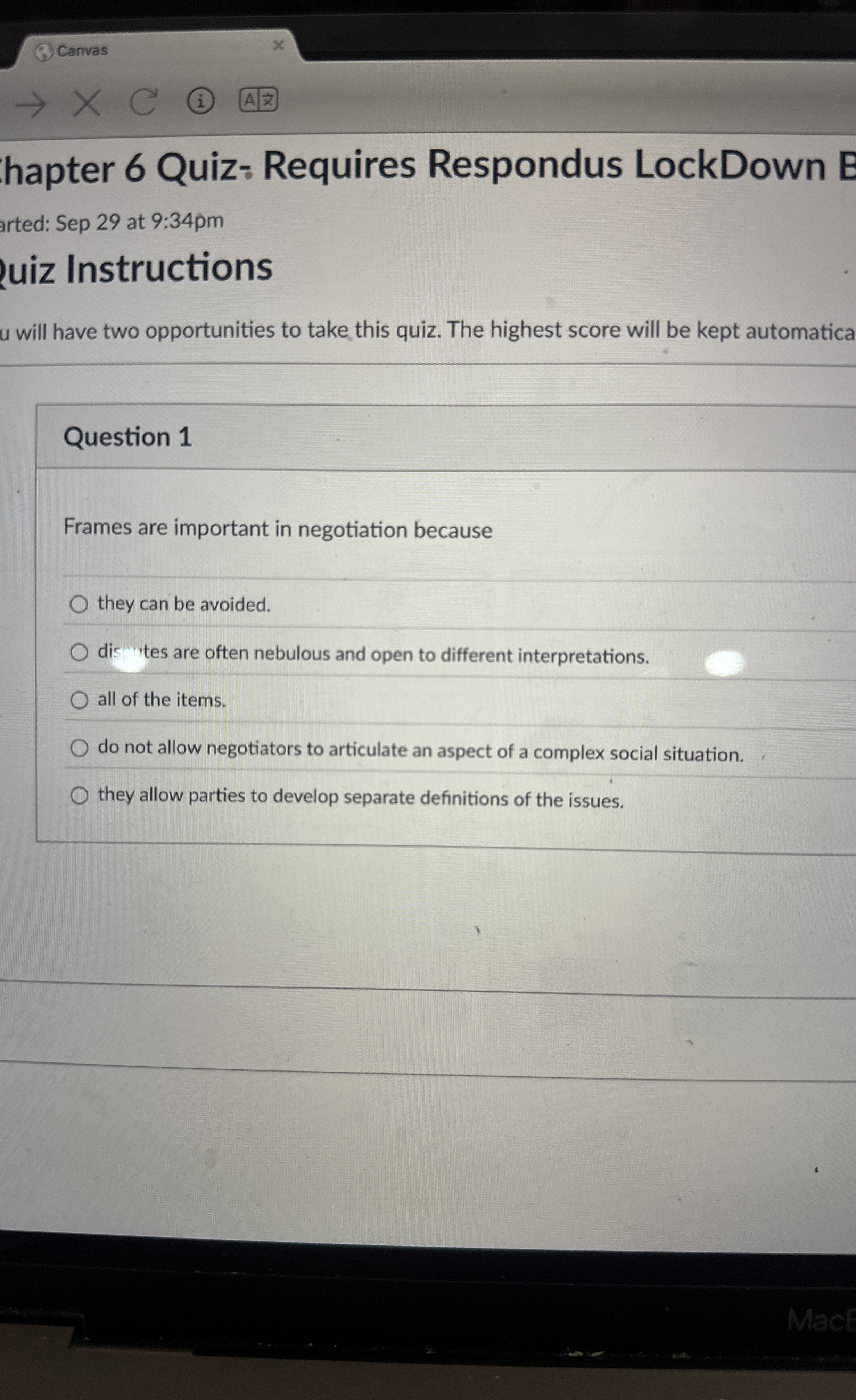  Question 1 Frames are important in negotiation because they can be