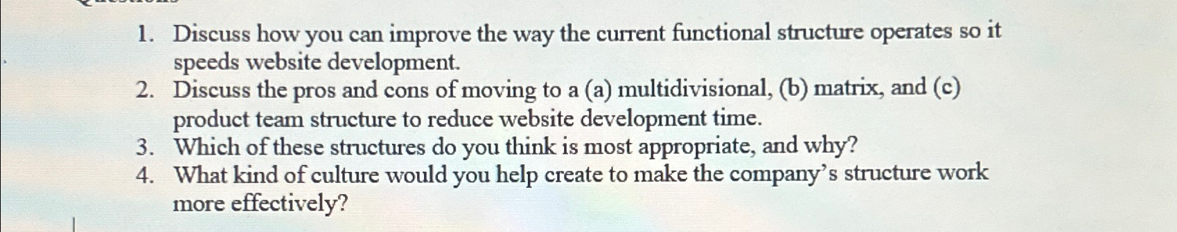  Discuss how you can improve the way the current functional structure