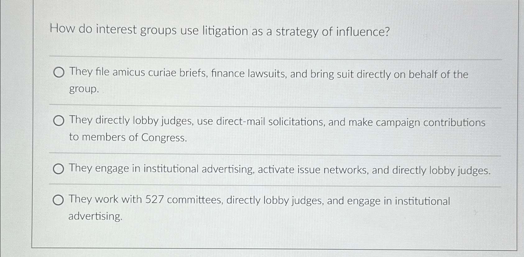  How do interest groups use litigation as a strategy of influence?