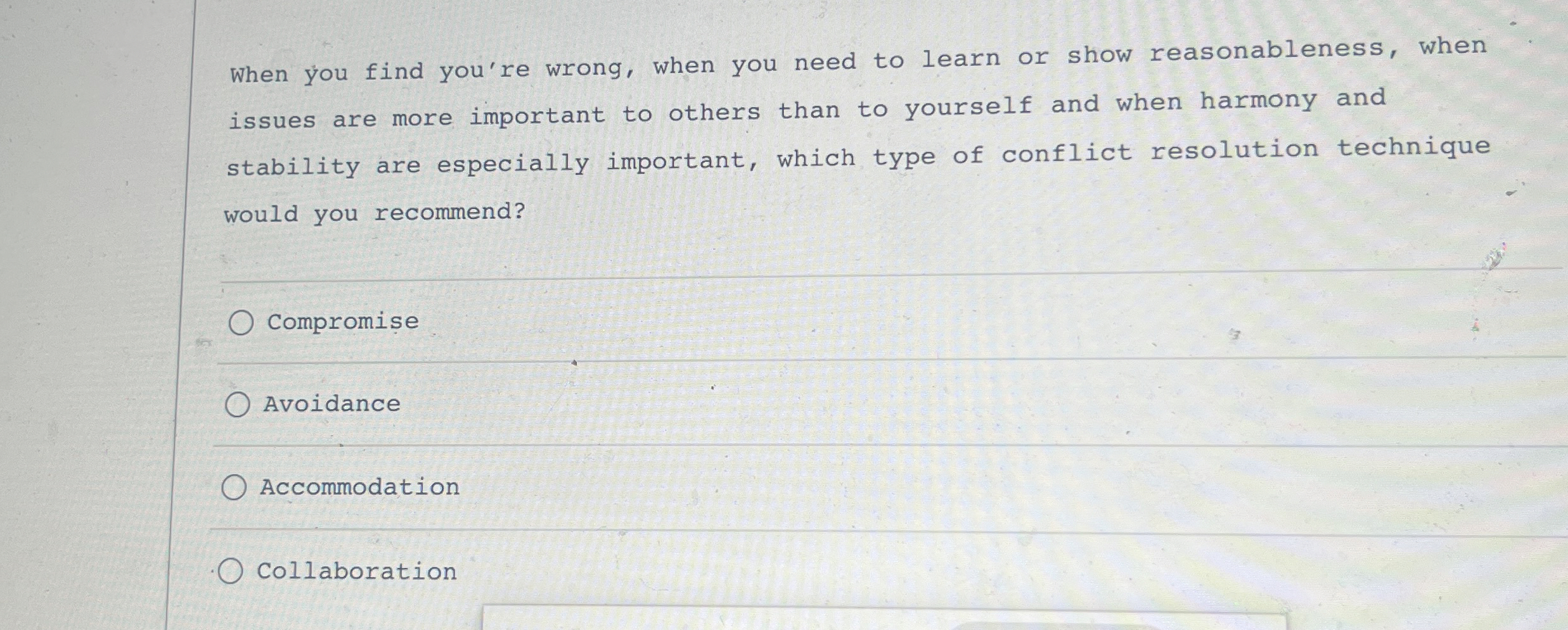  W When you find you're wrong, when you need to learn