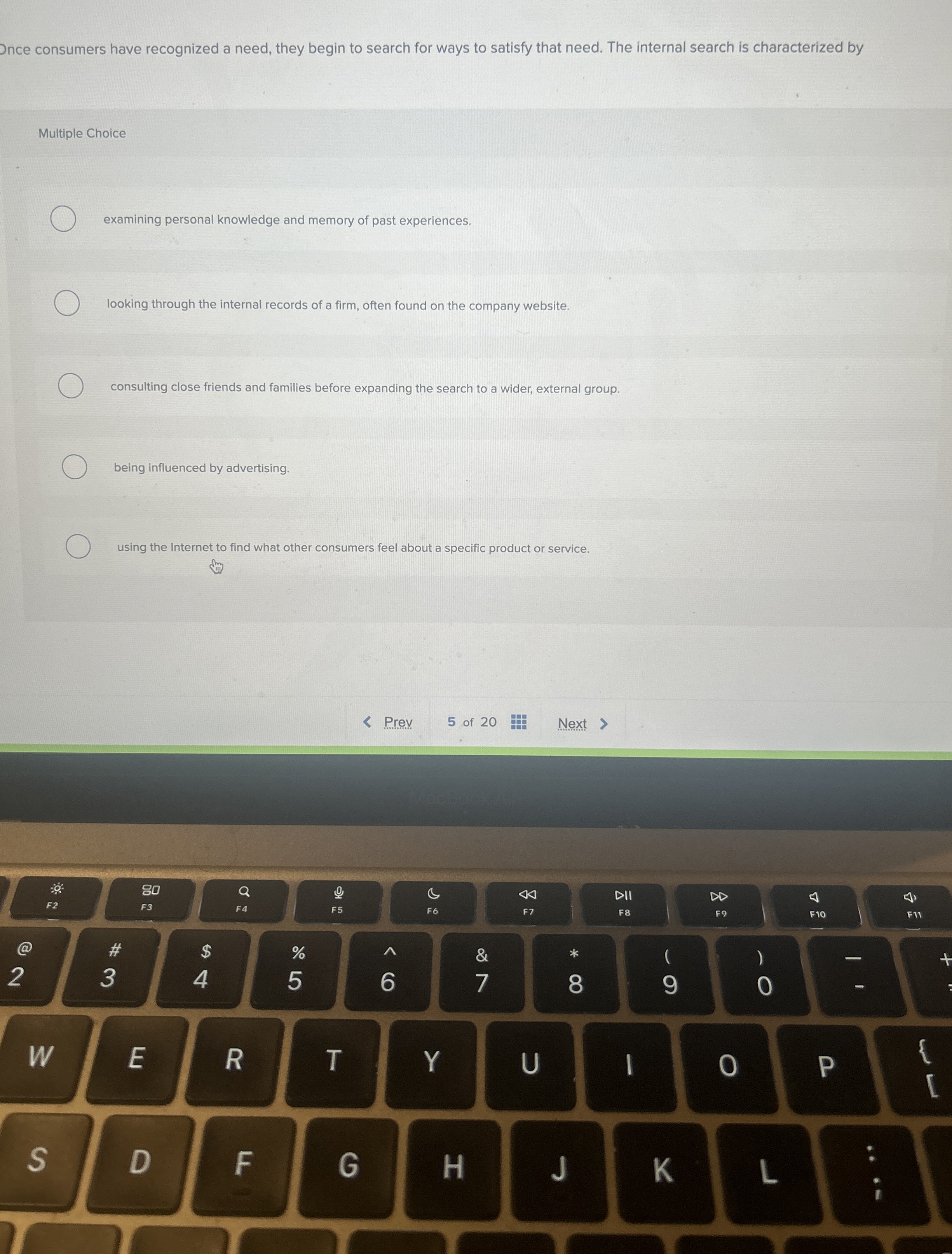  Ince consumers have recognized a need, they begin to search for