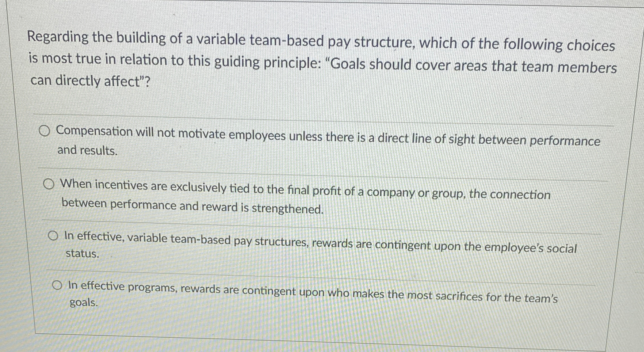  Regarding the building of a variable team-based pay structure, which of