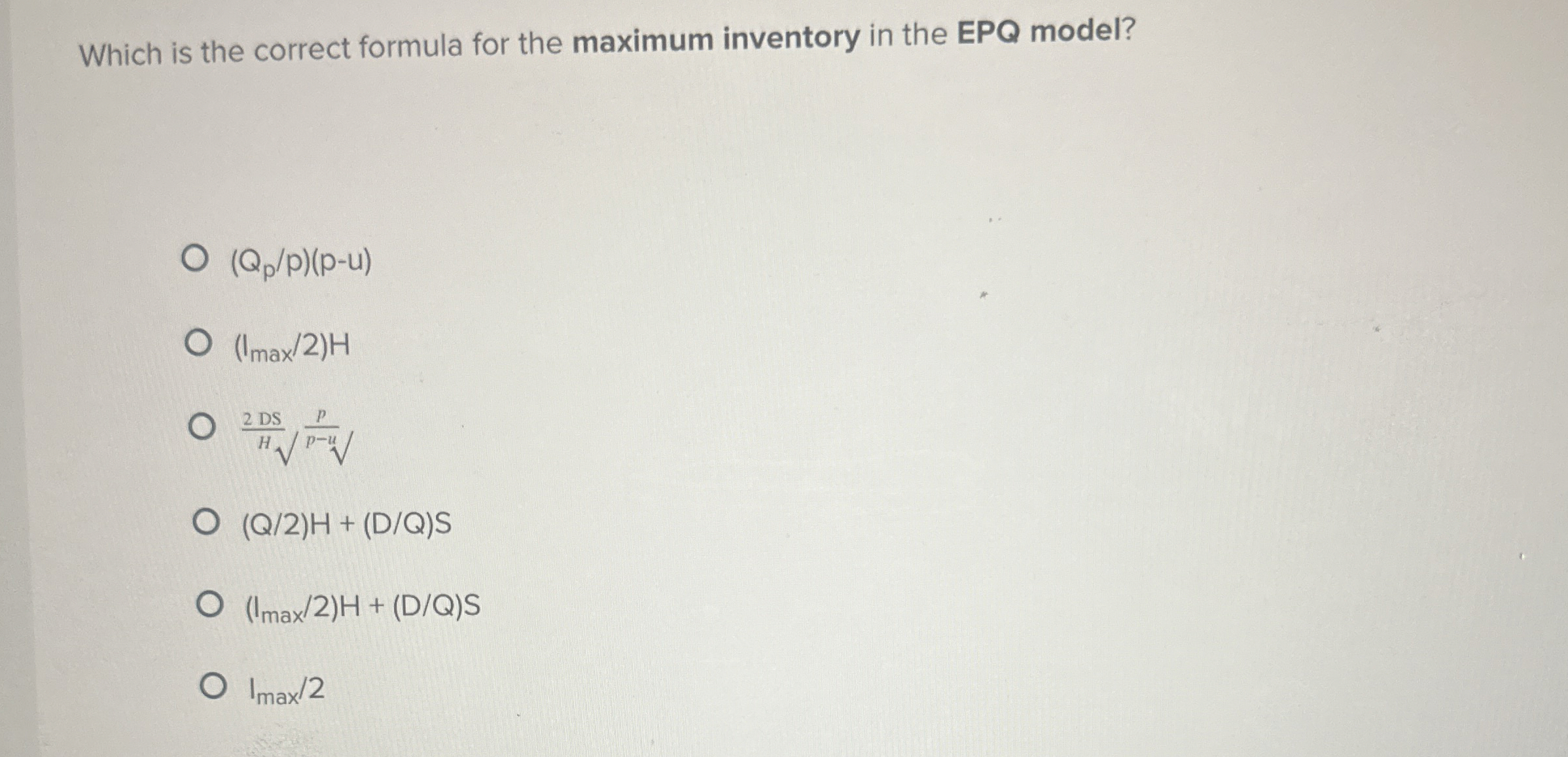  Which is the correct formula for the maximum inventory in the