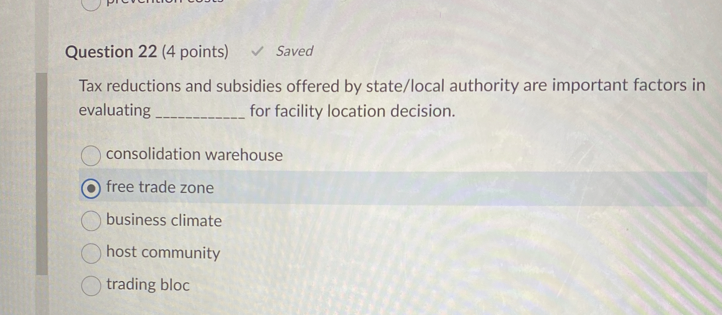  Question 22(4 points) Saved Tax reductions and subsidies offered by state/local