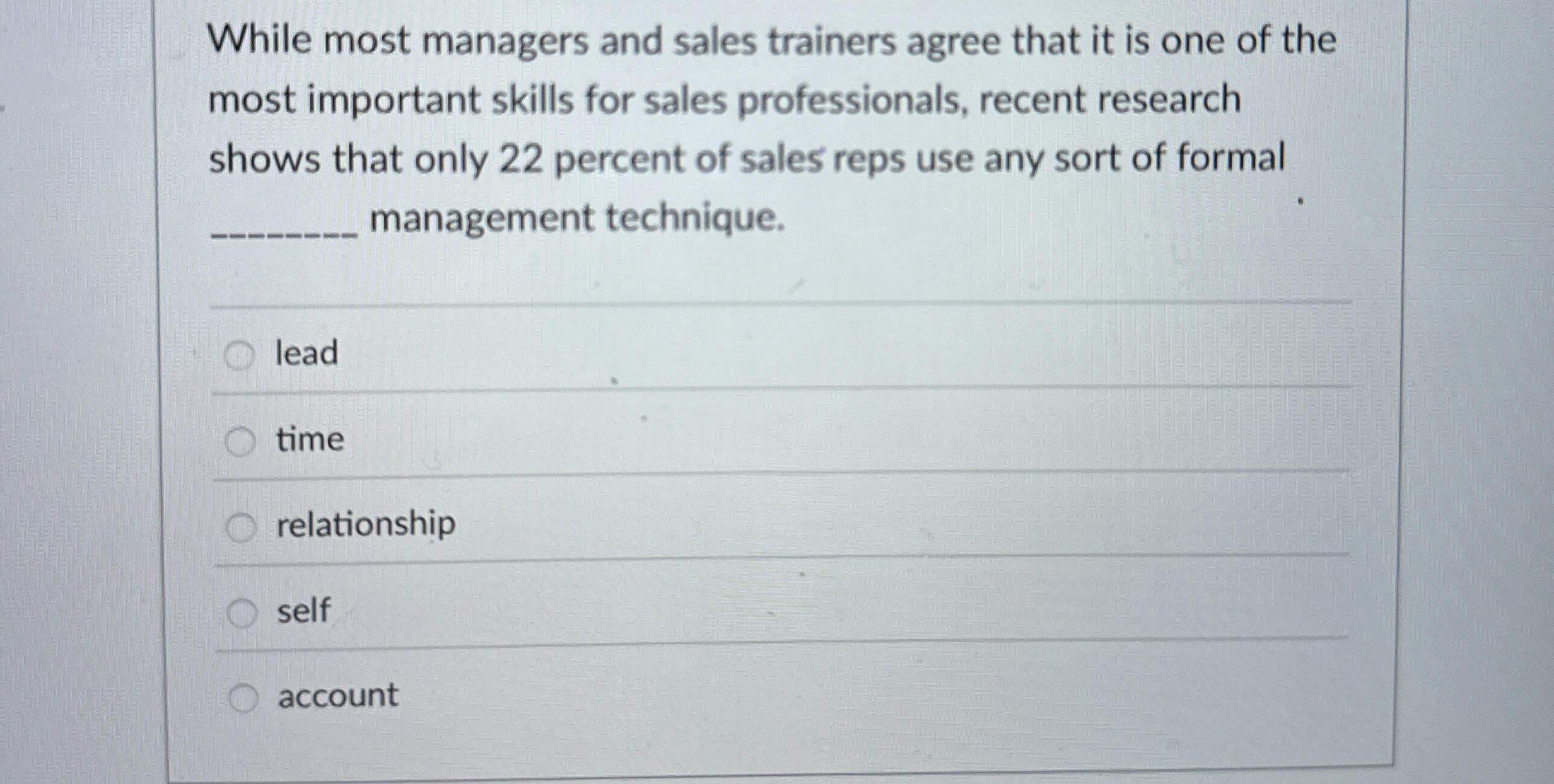  While most managers and sales trainers agree that it is one