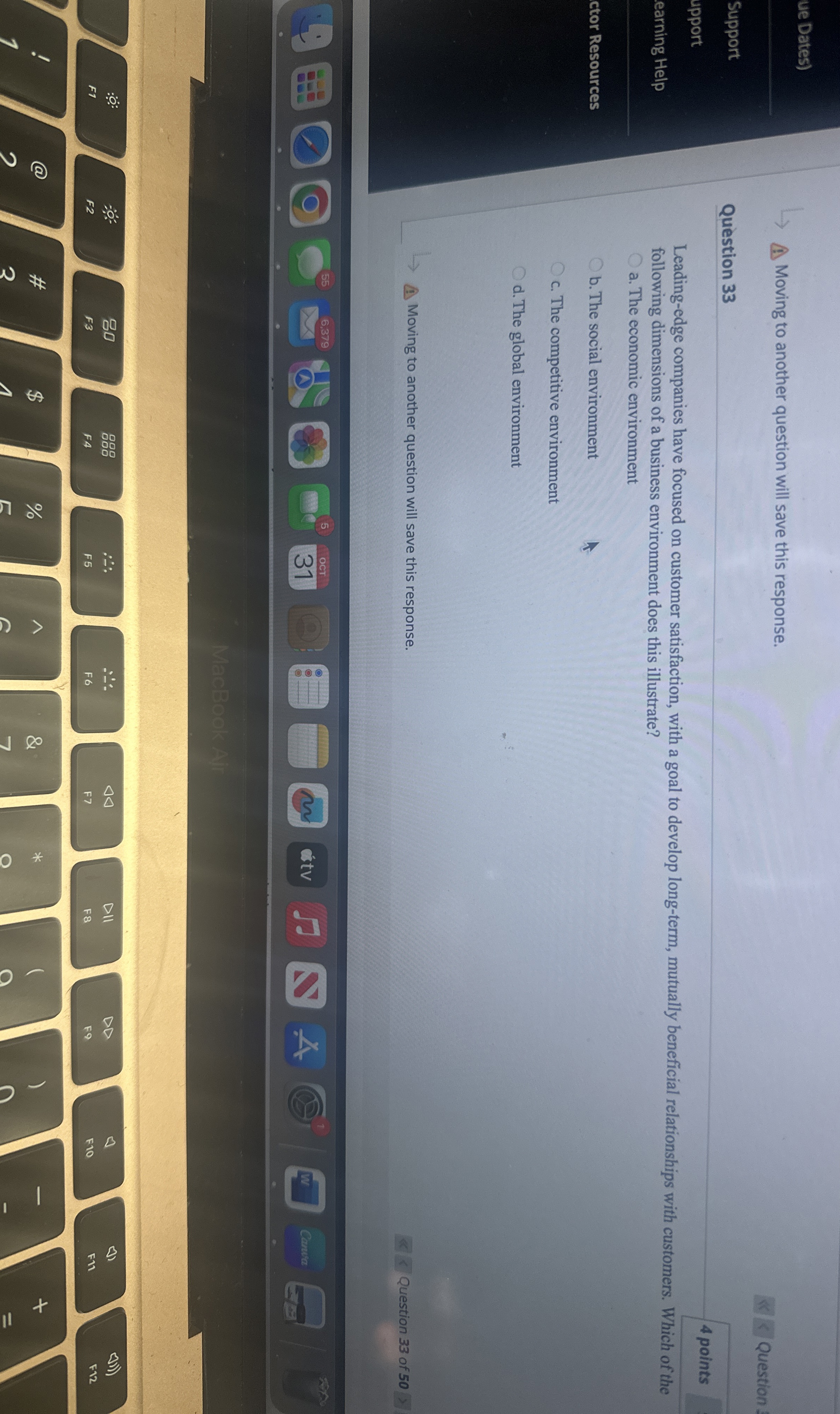  ue Dates) Moving to another question will save this response. Support