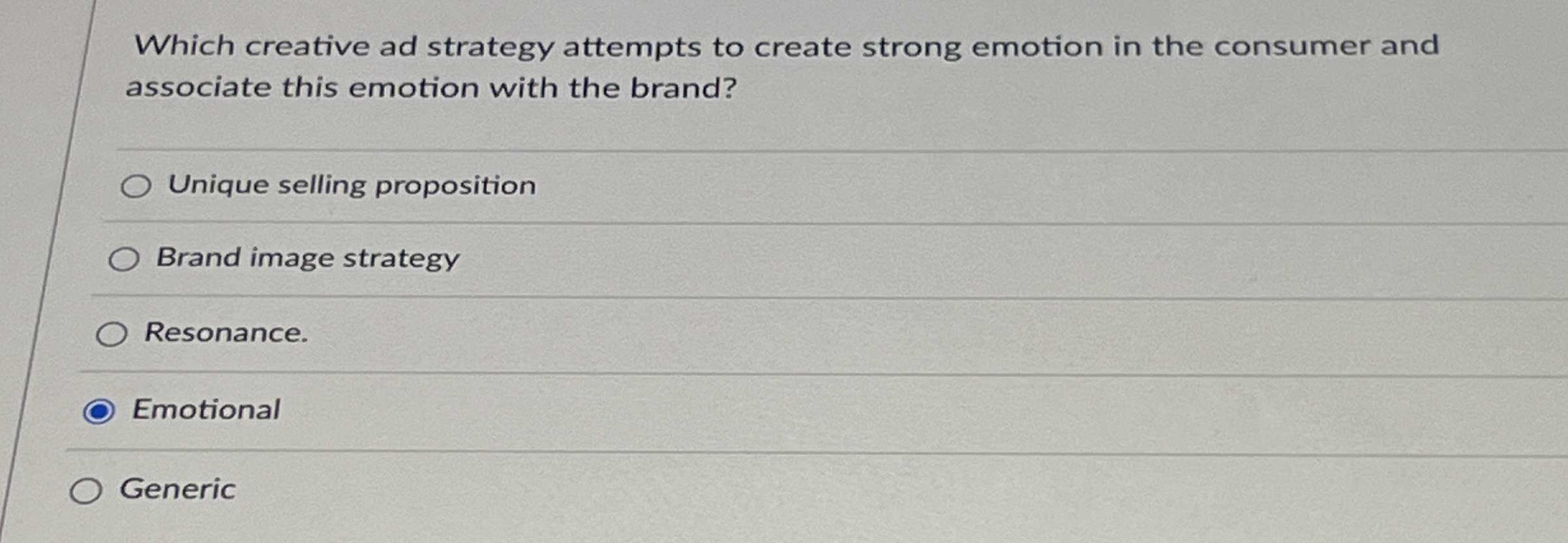  Which creative ad strategy attempts to create strong emotion in the