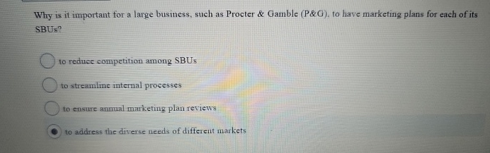  Why is it important for a large business, such as Procter