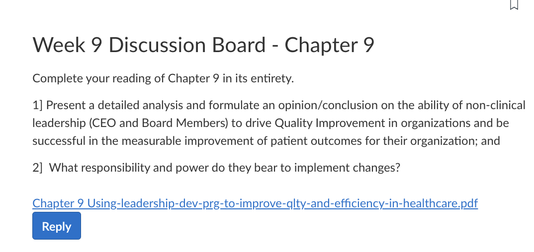  Week 9 Discussion Board - Chapter 9 Complete your reading of