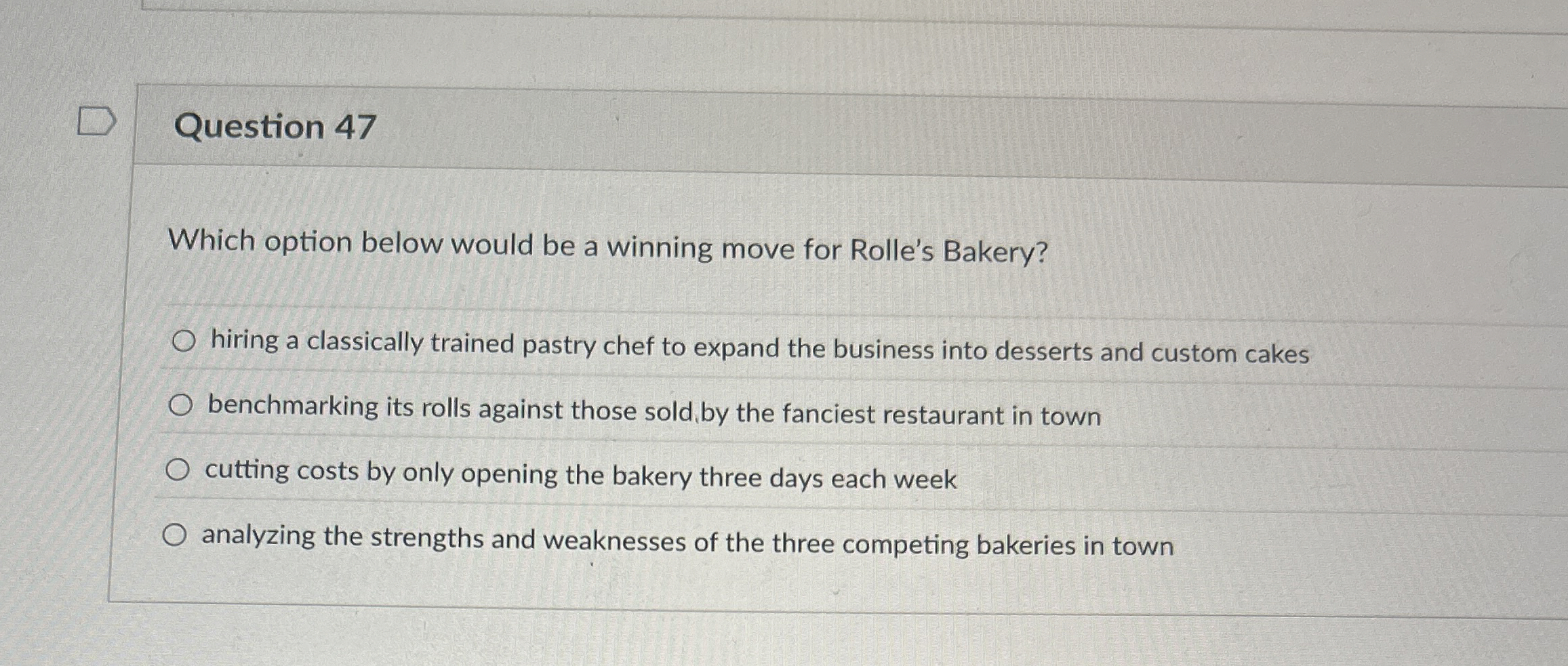  Question 47 Which option below would be a winning move for