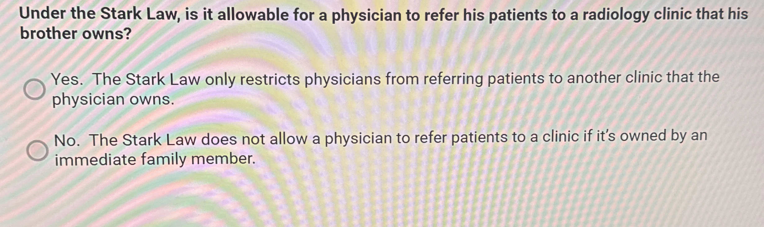  Under the Stark Law, is it allowable for a physician to