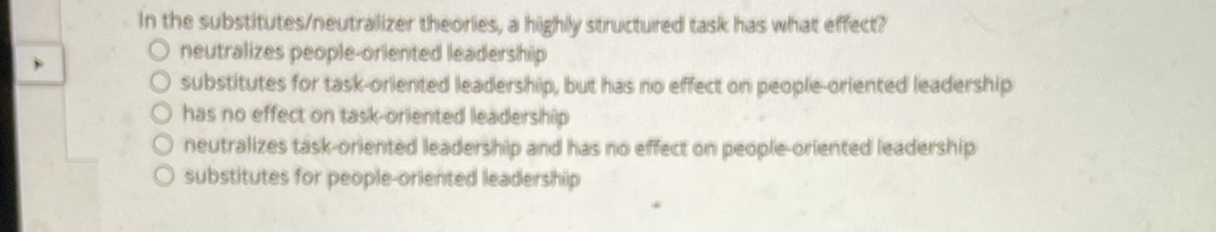  In the substitutes/neutralizer theories, a highly structured task has what effect?