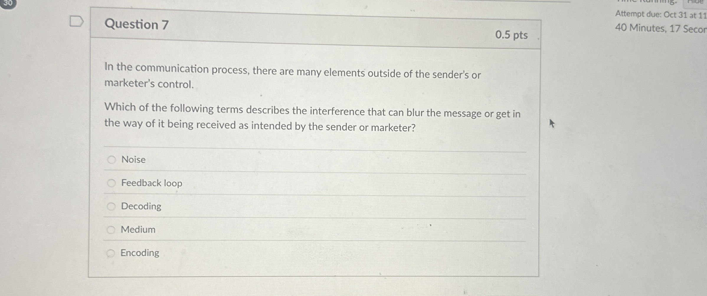  Question 7 0.5 pts Attempt due: Oct 31 at 11 40