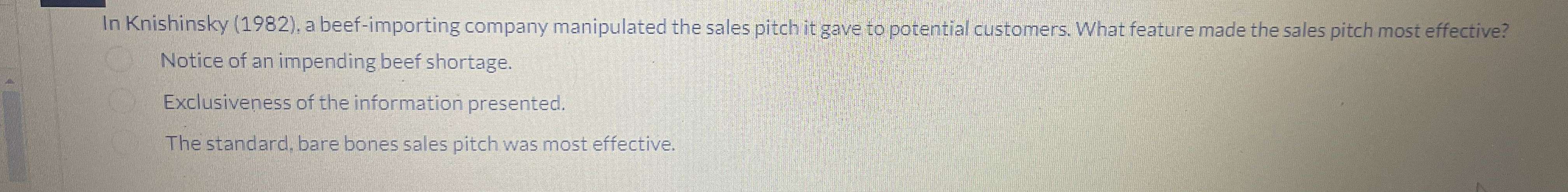  In Knishinsky (1982), a beef-importing company manipulated the sales pitch it