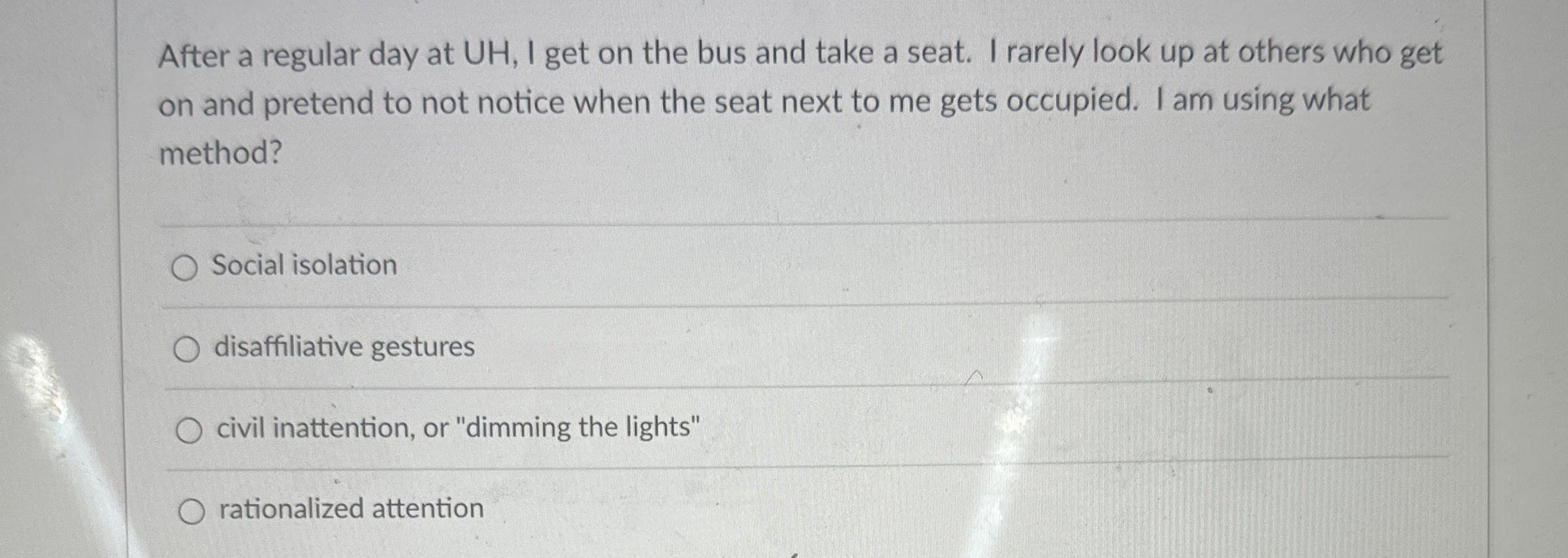  After a regular day at UH, I get on the bus