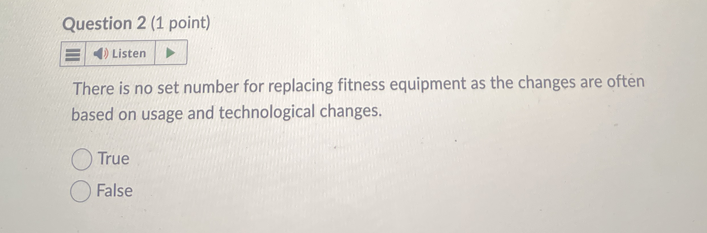  Question 2(1 point) There is no set number for replacing fitness