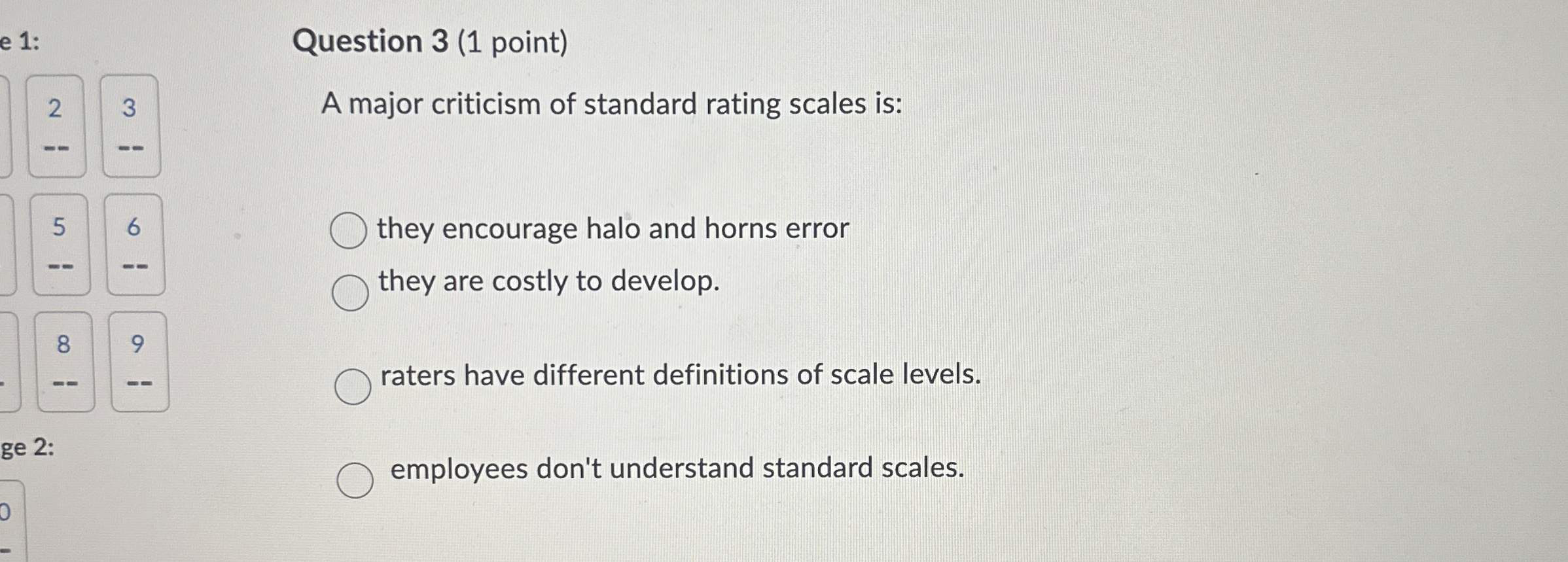  Question 3(1 point) 2 3 A major criticism of standard rating