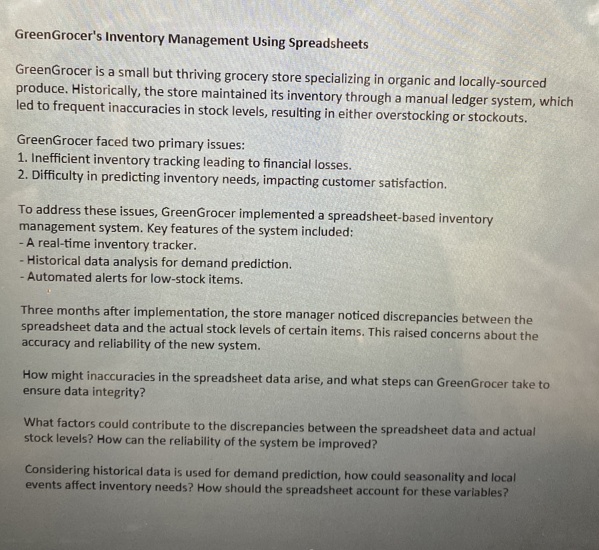  GreenGrocer's Inventory Management Using Spreadsheets GreenGrocer is a small but thriving