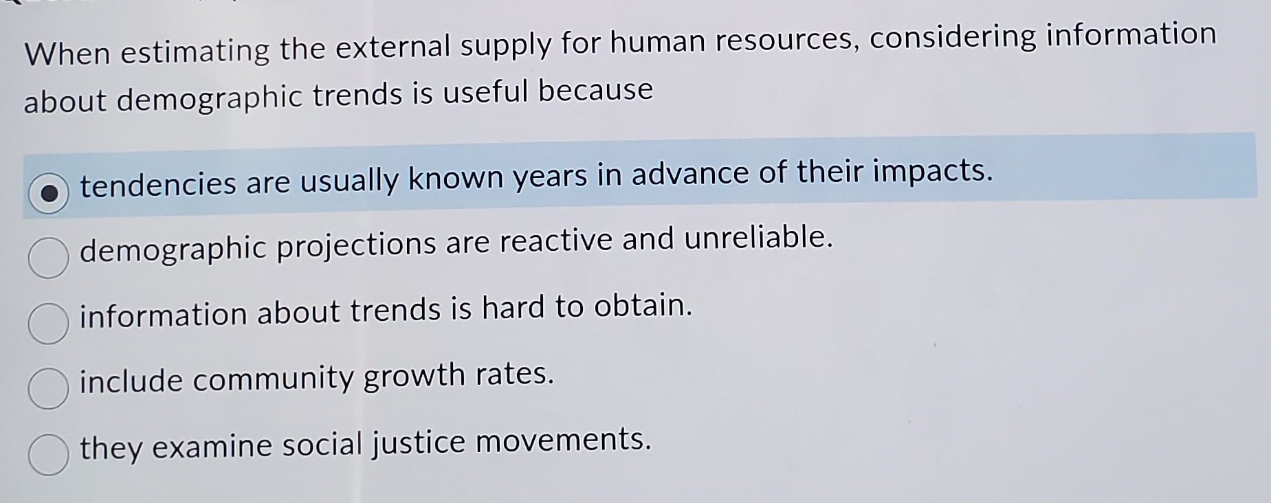  When estimating the external supply for human resources, considering information about