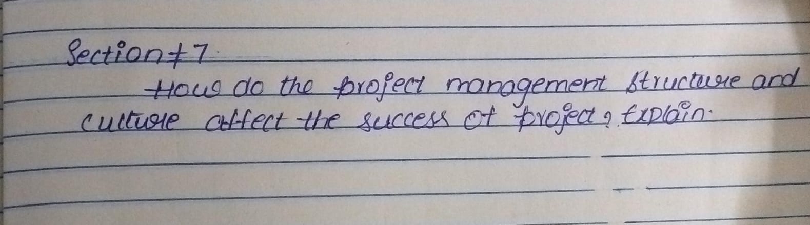  Section 77 How do the project management structure and cutture affect