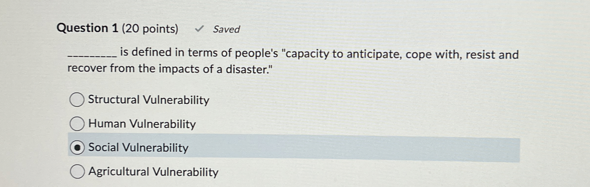  Question 1(20 points) Saved is defined in terms of people's "capacity